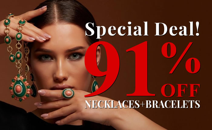 Special Deal - All Necklaces & Bracelets 91% Off